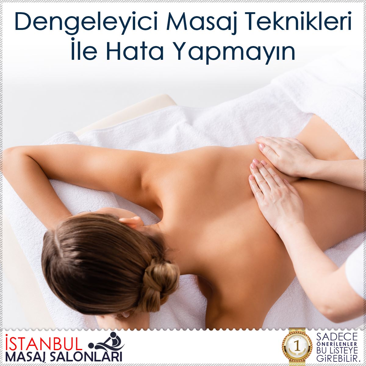 Dengeleyici Masaj Teknikleri İle Hata Yapmayın : Kapak Görseli