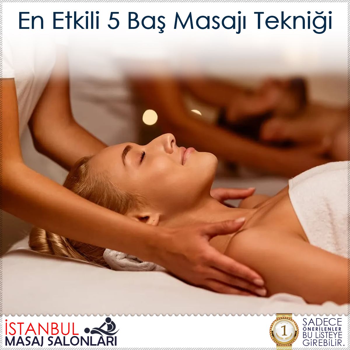 En Etkili 5 Baş Masajı Tekniği : Kapak Görseli