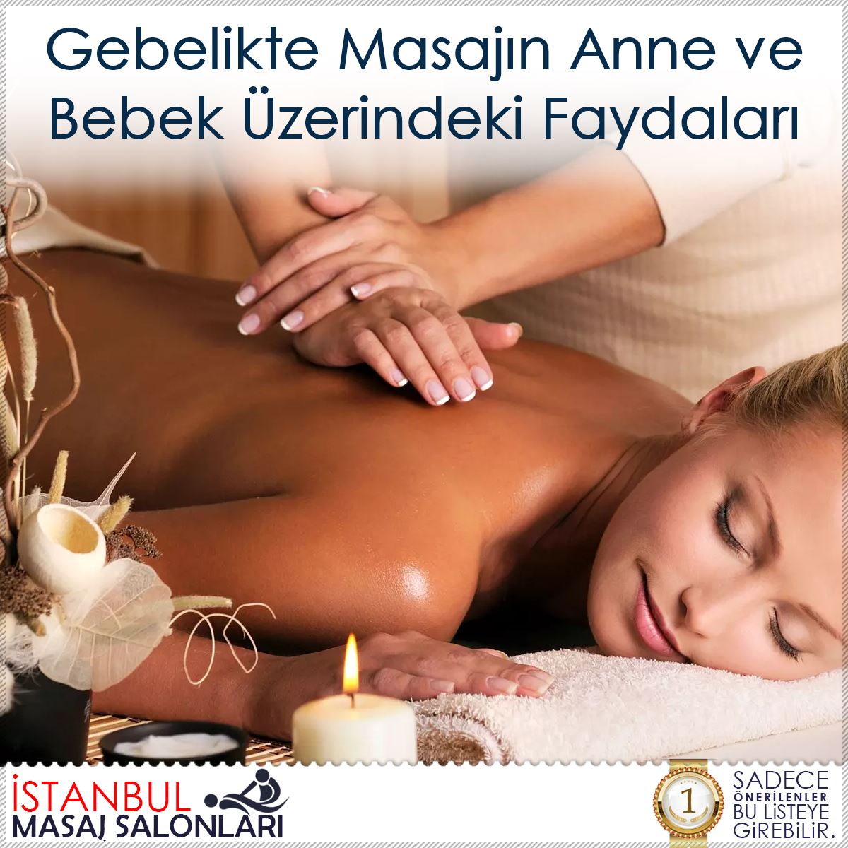 Gebelikte Masajın Anne ve Bebek Üzerindeki Faydaları