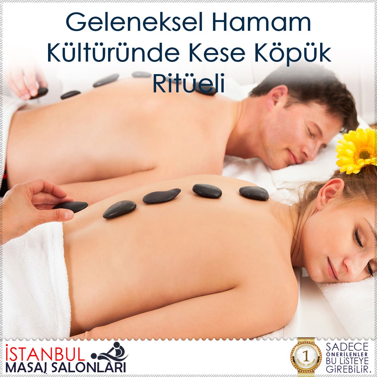Geleneksel Hamam Kültüründe Kese Köpük Ritüeli