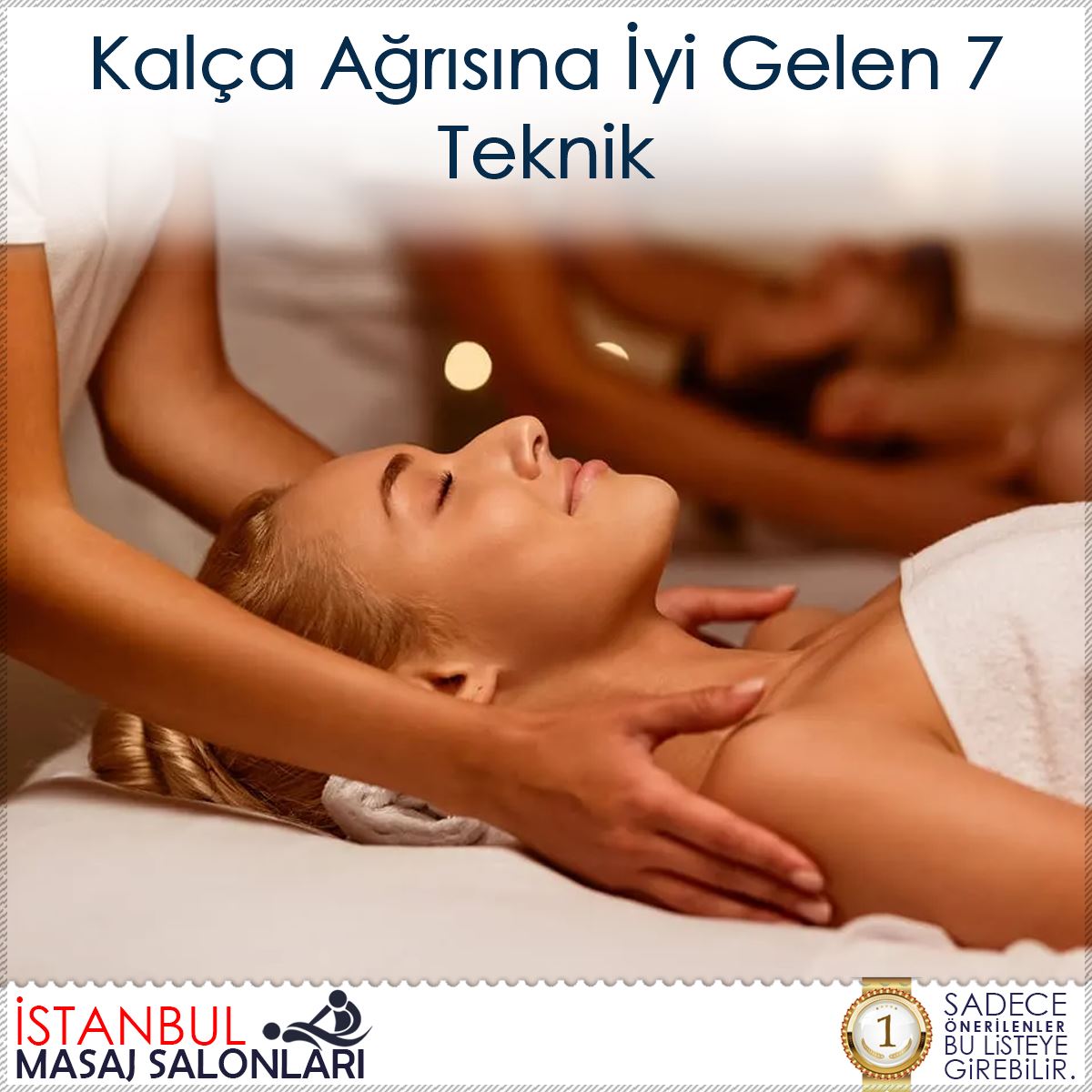 Kalça Ağrısına İyi Gelen 7 Teknik