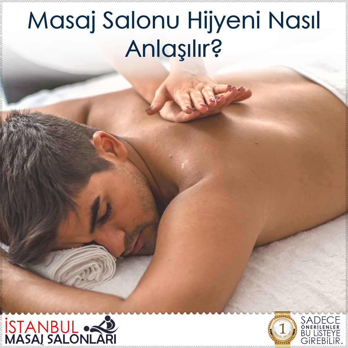 Masaj Salonu Hijyeni Nasıl Anlaşılır?