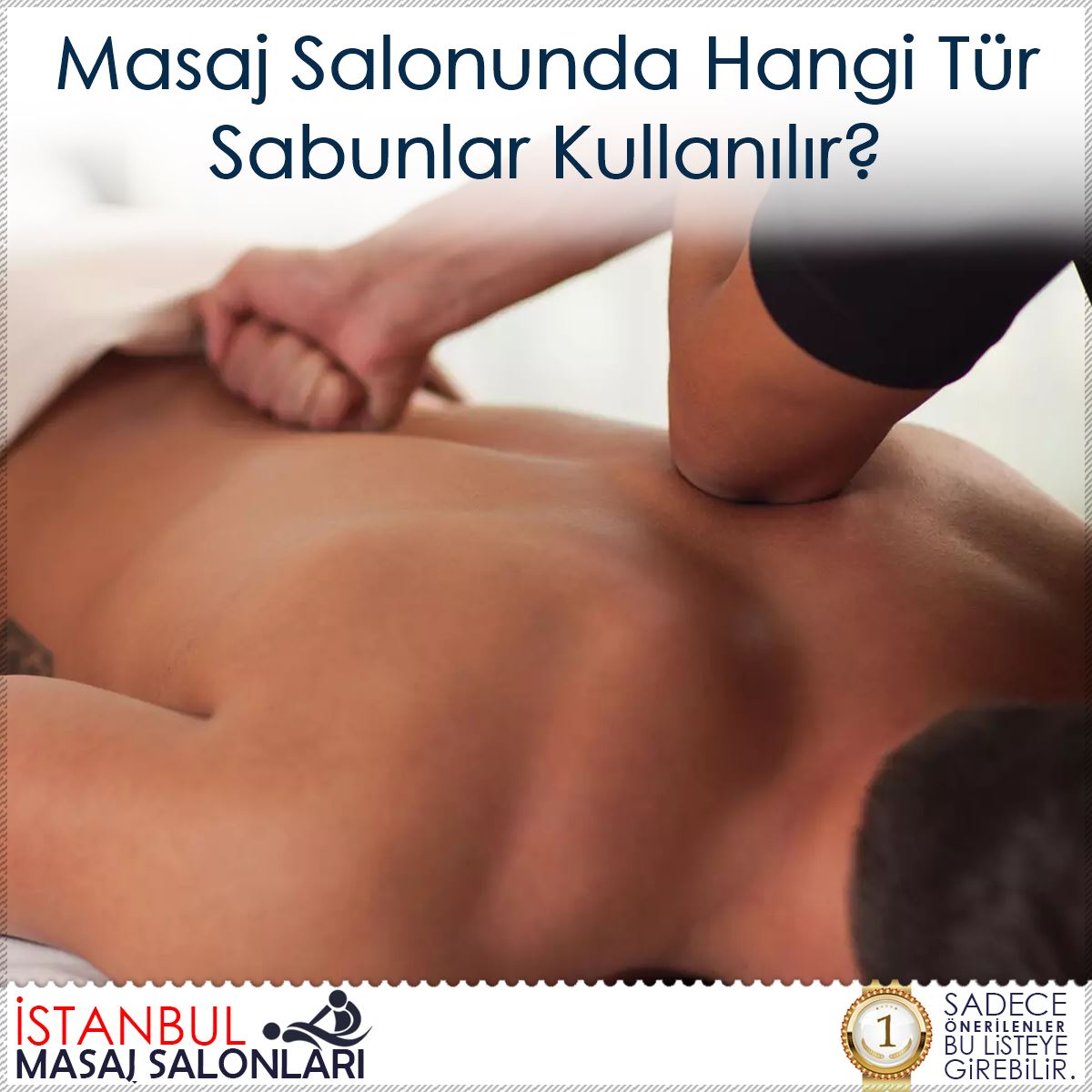 Masaj Salonunda Hangi Tür Sabunlar Kullanılır?