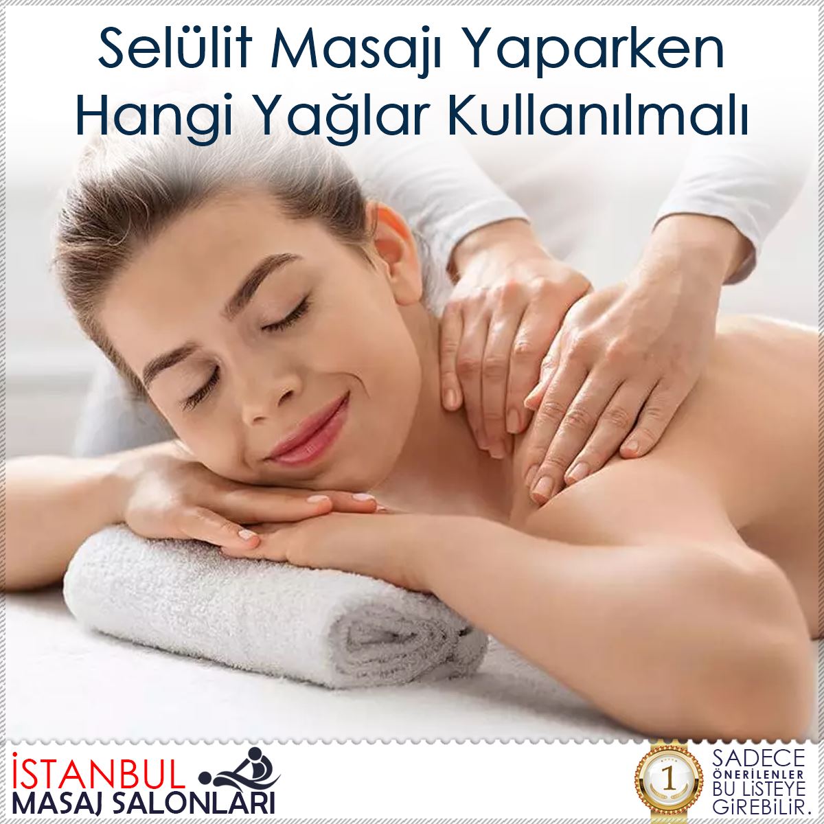 Selülit Masajı Yaparken Hangi Yağlar Kullanılmalı