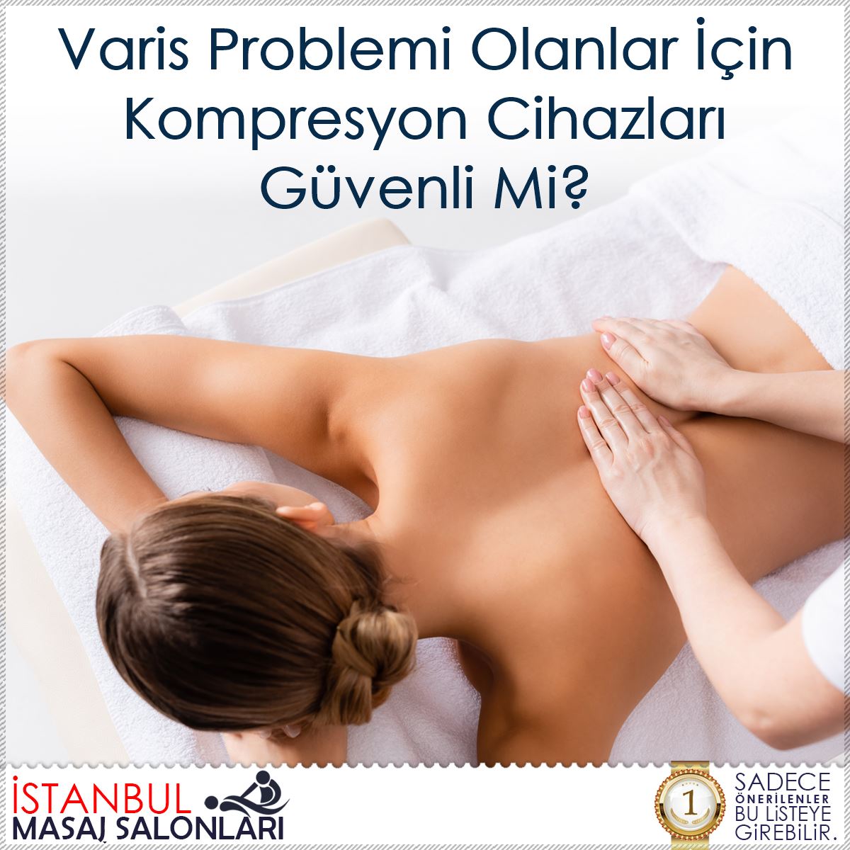 Varis Problemi Olanlar İçin Kompresyon Cihazları Güvenli Mi?