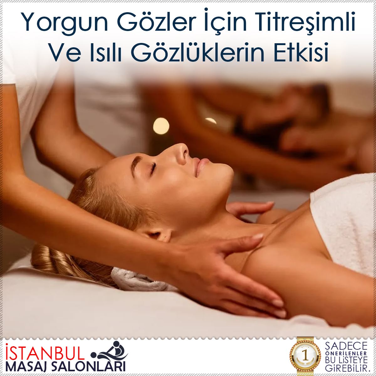 Yorgun Gözler İçin Titreşimli Ve Isılı Gözlüklerin Etkisi